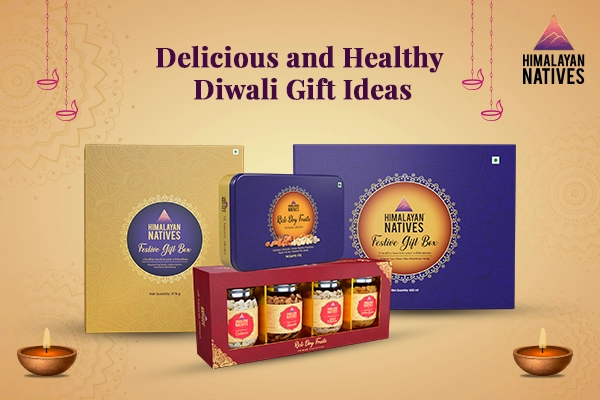 Unique and Healthy Diwali Gift Ideas