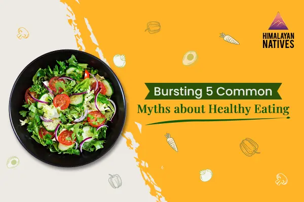 Common Myths about Healthy Eating