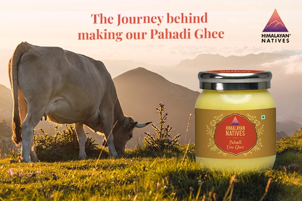 The Journey Behind Making our Pahadi Ghee