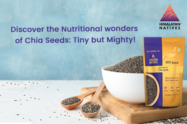 Nutritional wonders of Chia Seeds
