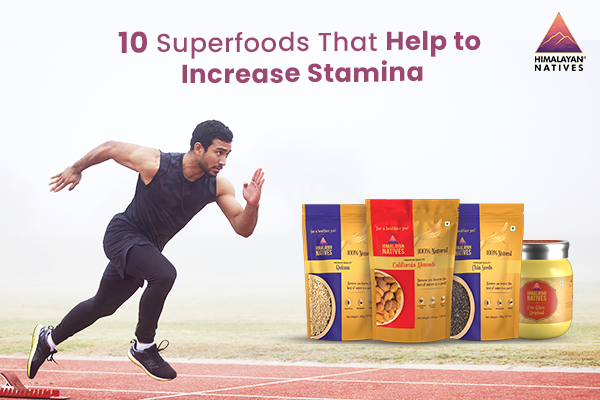 Superfoods That Help to Increase Stamina